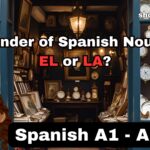 Short text in Spanish #2 – Definite articles          La tienda de antigüedades